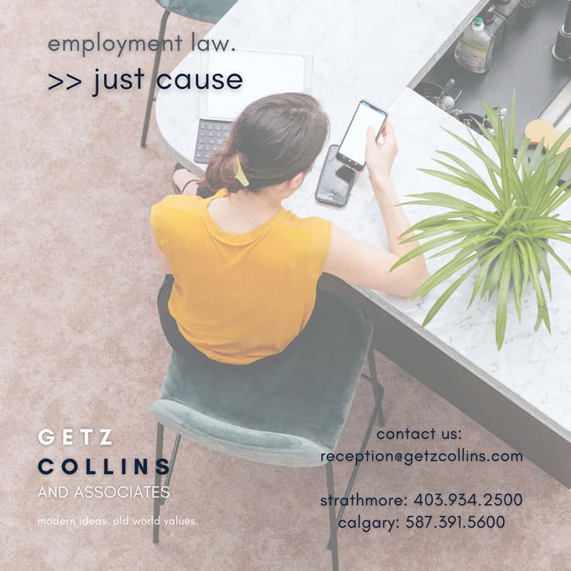 For Just Cause Termination Calgary Employment Lawyers
