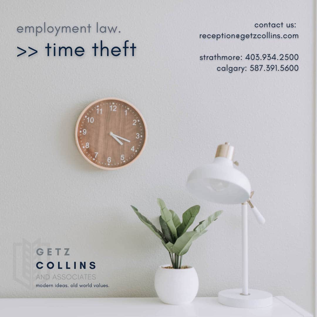 Remote Work and Time Theft Employment Lawyers Calgary