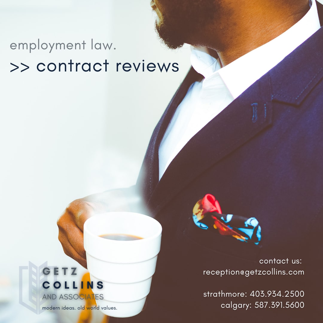 employment contract reviews employment lawyers calgary